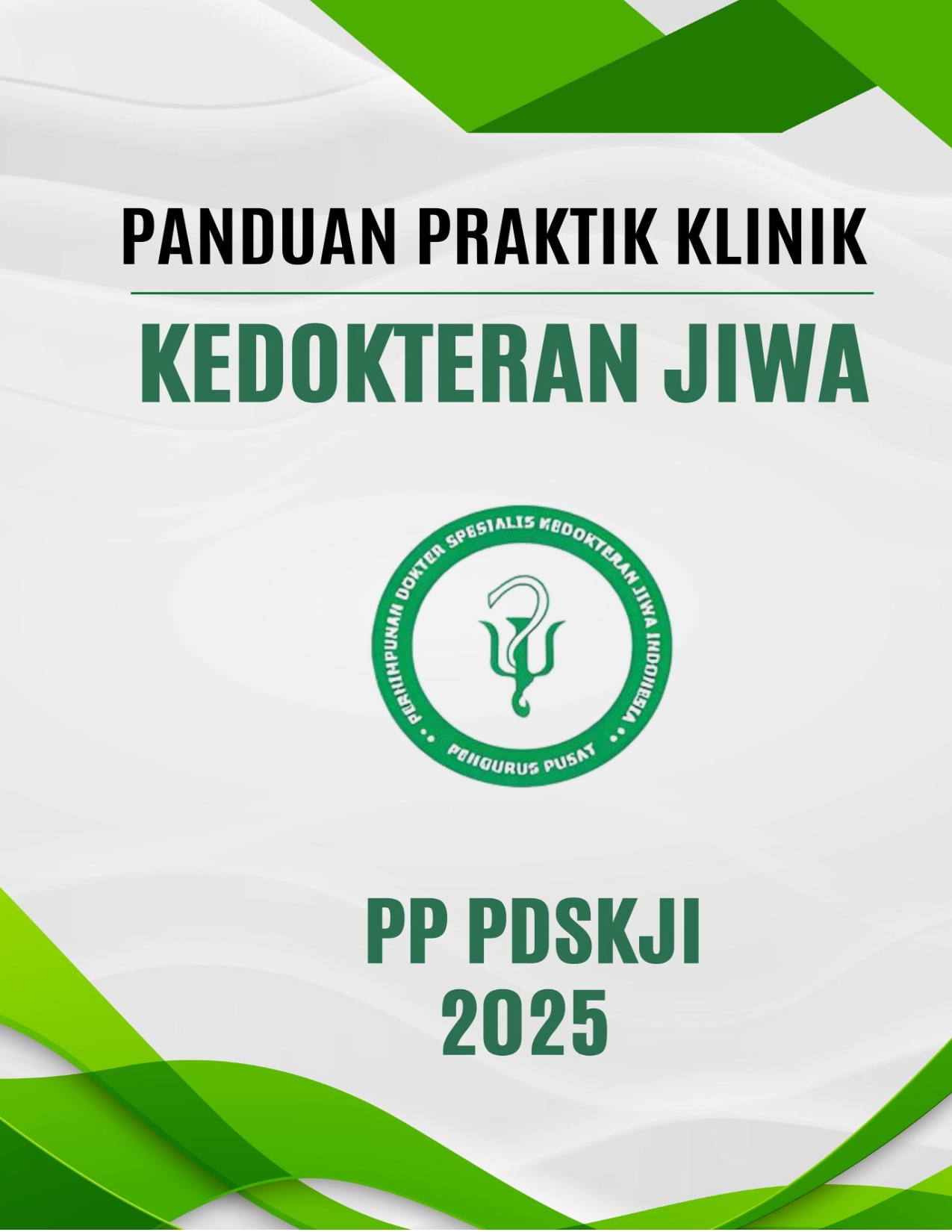 Cover of Panduan Praktik Klinik Kedokteran Jiwa Indonesia