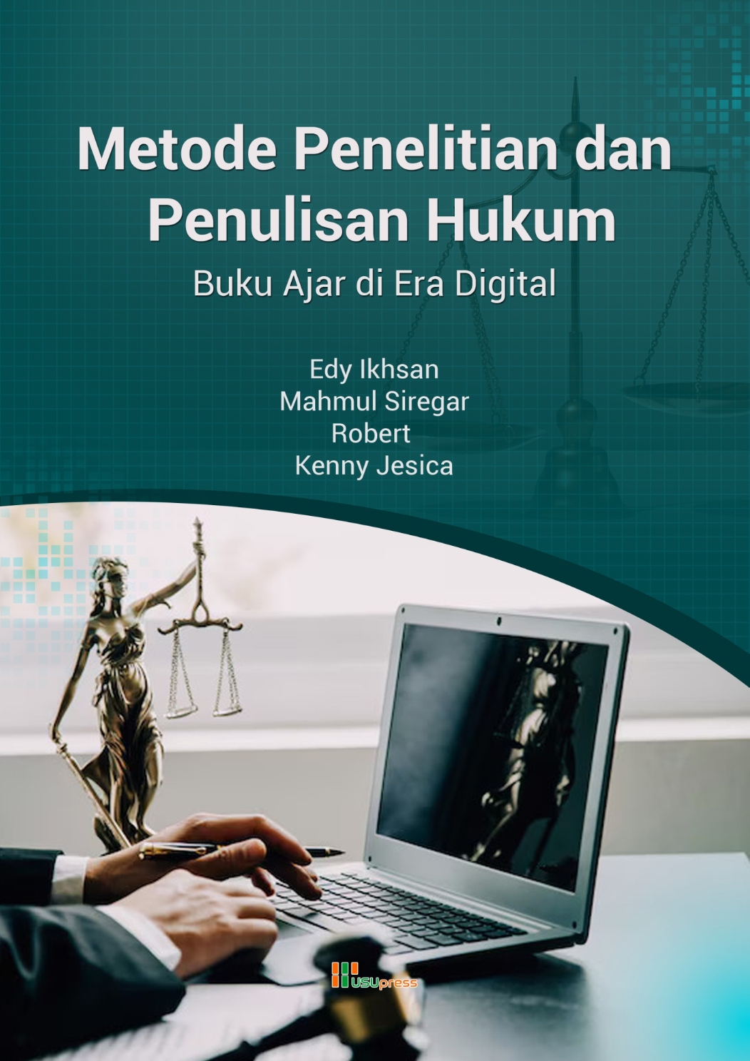 Cover of Metode Penelitian dan Penulisan Hukum Buku Ajar di Era Digital