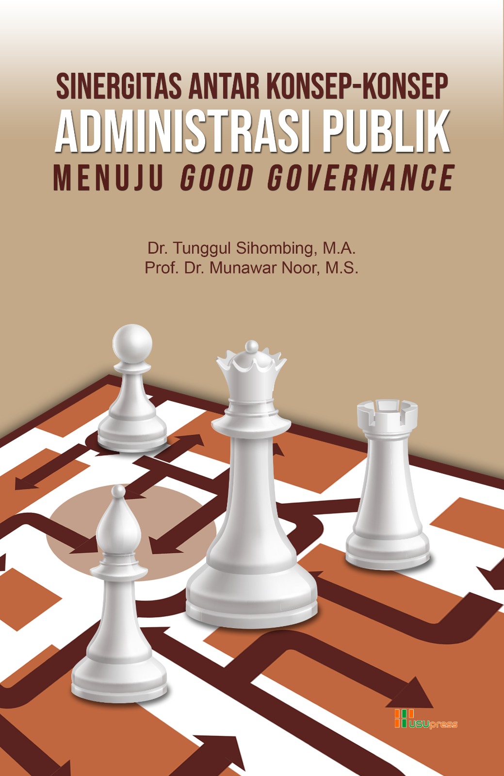 Cover of Sinergitas Antar Konsep-konsep Administrasi Publik Menuju Good Governance