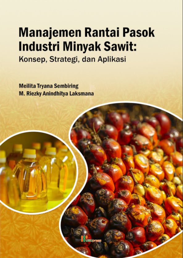 Manajemen Rantai Pasok Industri Minyak Sawit : Kon...