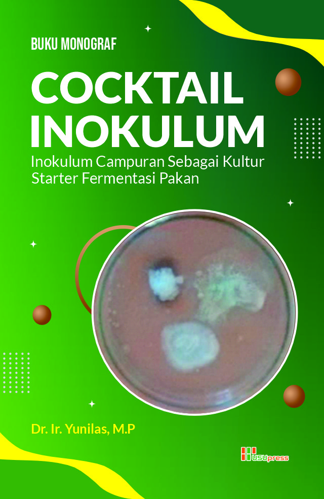 Cover dari Cocktail Inokulum : Inokulum Campuran Sebagai Kultur Starter Fermentasi Pakan : Buku Monograf