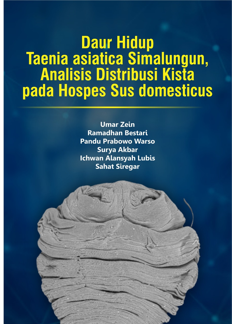 Cover of Daur Hidup Taenia asiatica Simalungun, Analisis Distribusi Kista pada Hospes Sus domesticus