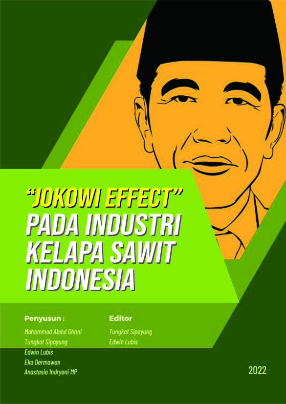 Cover of Jokowi Effect Pada Industri Kelapa Sawit Indonesia
