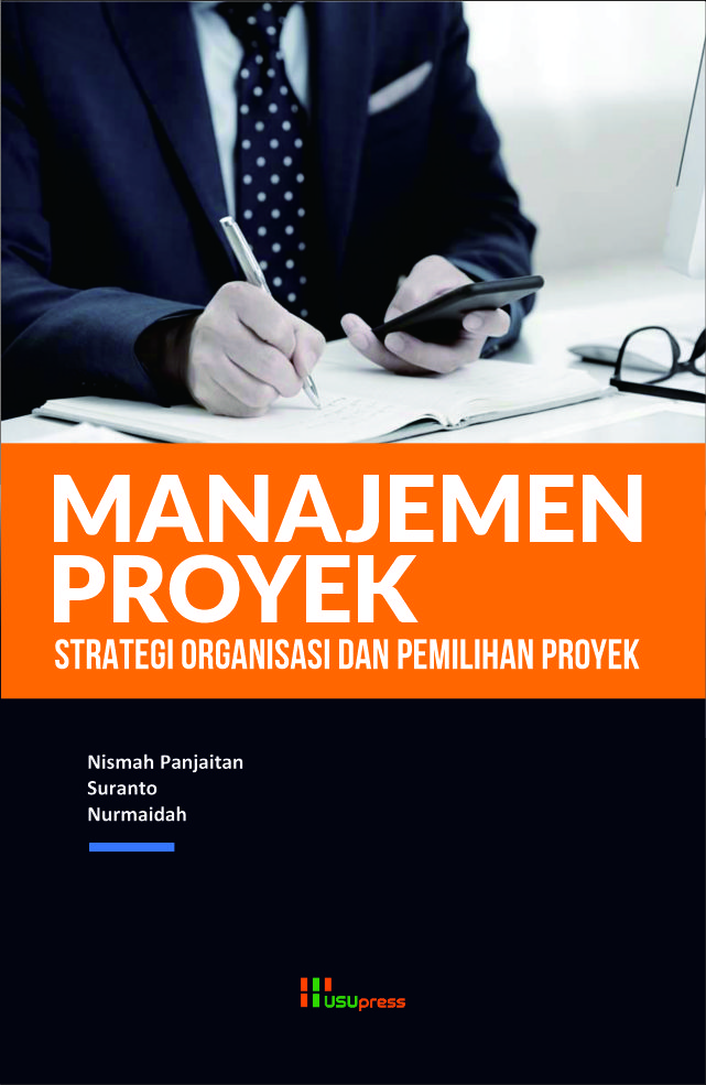 Cover of Manajemen Proyek : Strategi Organisasi dan Pemilihan Proyek