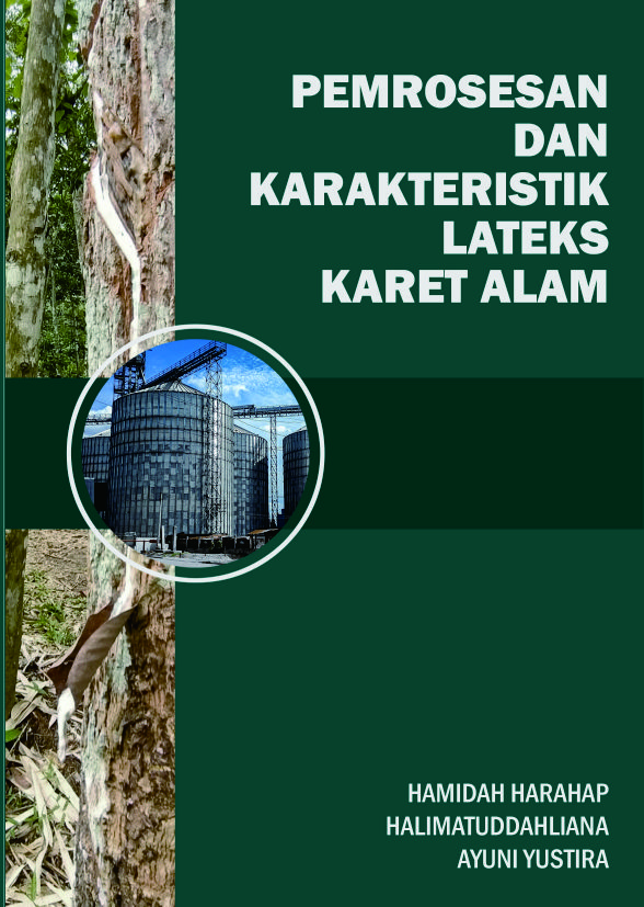 Cover of Pemrosesan dan Karakteristik Lateks Karet Alam