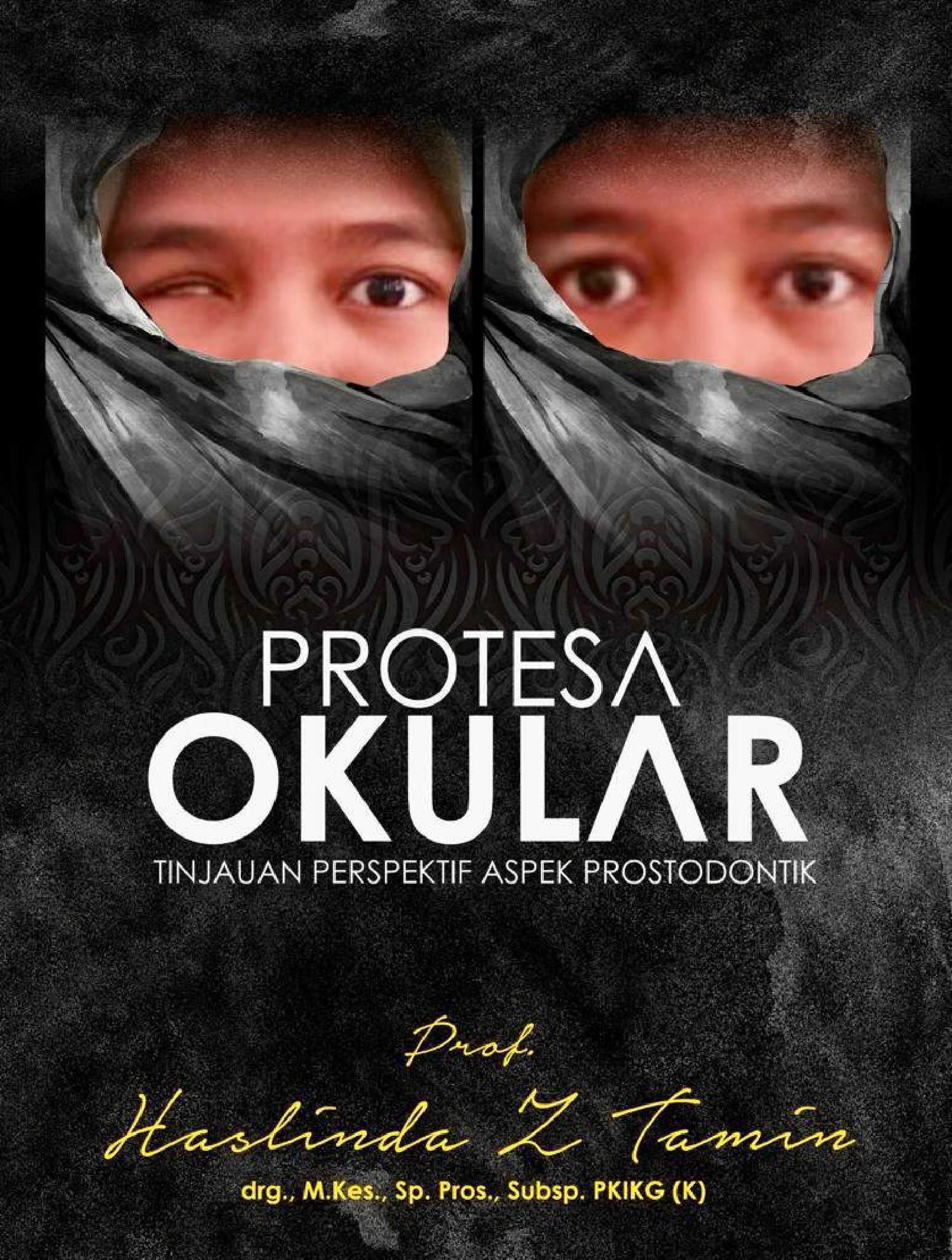 Cover of Protesa Okular : Tinjauan Perspektif Aspek Prostodontik