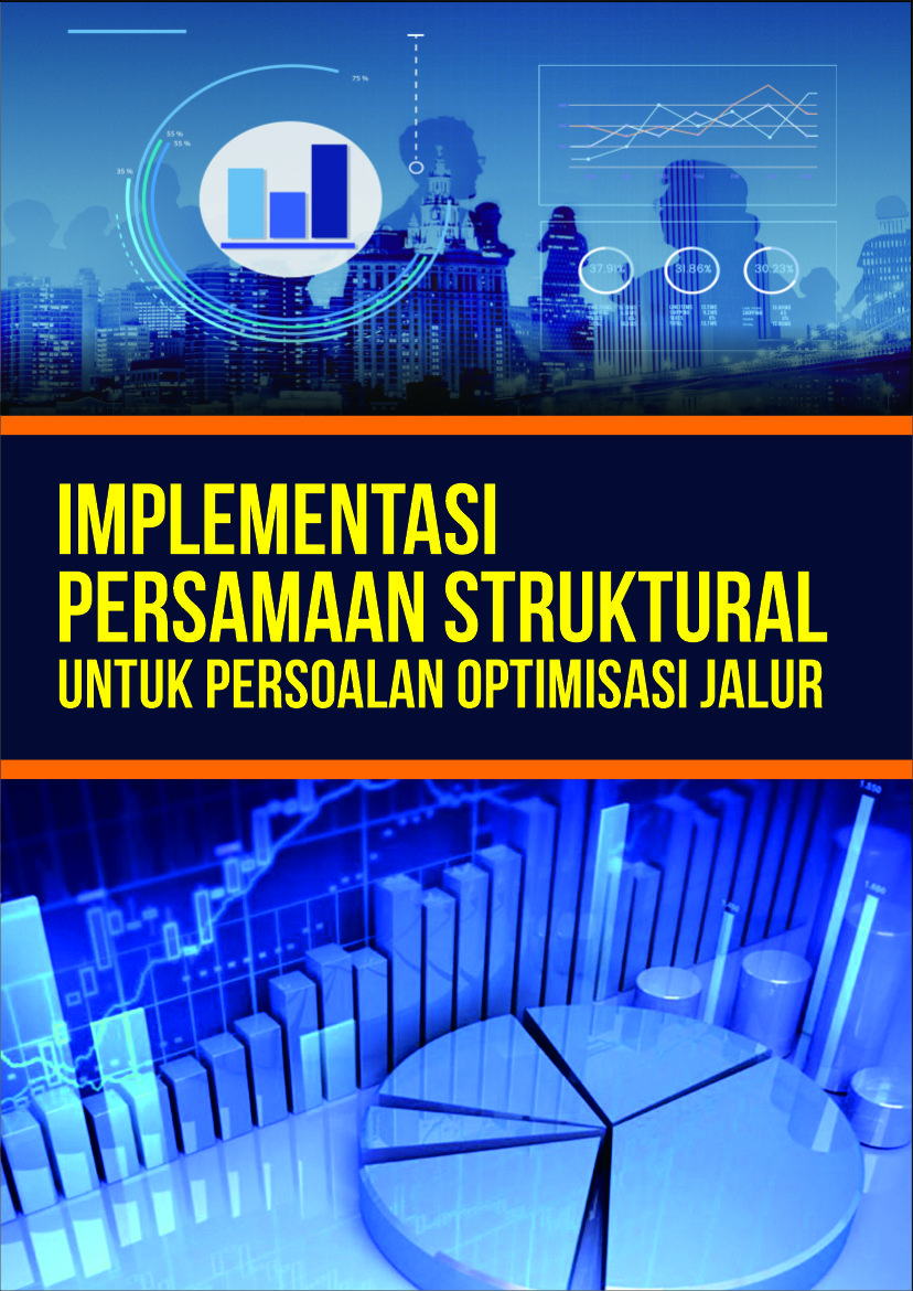Cover of Implementasi Persamaan Struktural untuk Persoalan Optimisasi Jalur