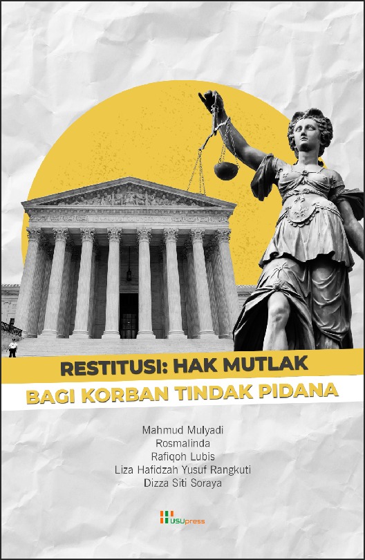 Cover of Restitusi: Hak Mutlak bagi Korban Tindak Pidana